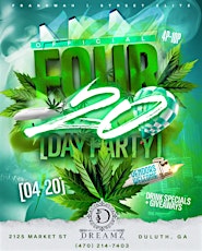 [FREE] 4/20 DAY PARTY  AT DREAMZ