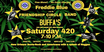 Imagem principal do evento Freddie Blue & Friendship Circle 420 Saturday Celebration