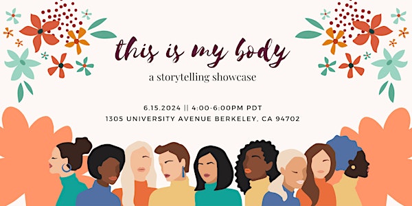 this is my body: a storytelling showcase