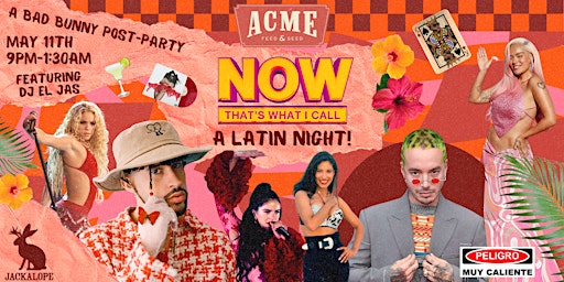 Imagem principal de FREE - NOW! That's What I Call A Latin Night! A Bad Bunny Afterparty