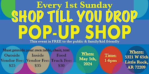 Every 1st Sunday Shop Till You Drop POP UP SHOP primary image