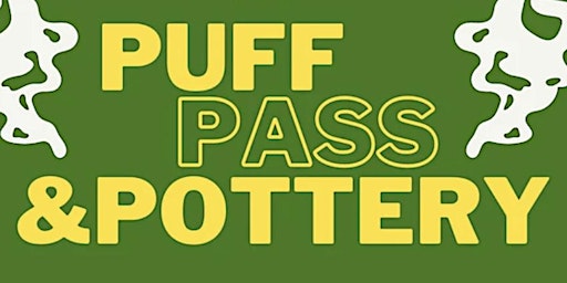 Hauptbild für Puff, Pass and Pottery- Make Your own Ashtray Class