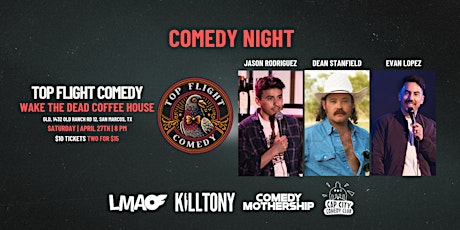 San Marcos Comedy Night | Wake The Dead Stand Up Comedy