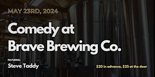 Primaire afbeelding van Stand-up Comedy at Brave Brewing Company