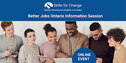 Hauptbild für Better Jobs Ontario  formerly called (Second Career) Information Session