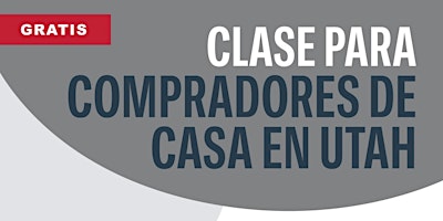 Imagen principal de CLASE PARA COMPRADORES DE CASA EN UTAH