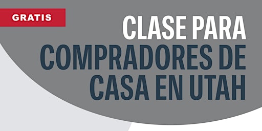 Imagem principal do evento CLASE PARA COMPRADORES DE CASA EN UTAH