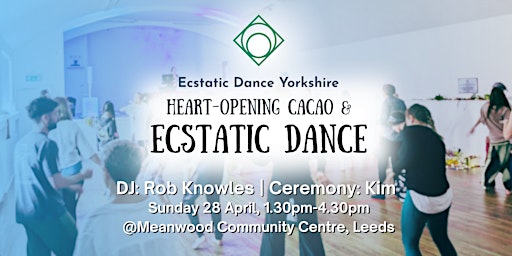 Imagem principal de Ecstatic Dance Yorkshire: Heart-opening cacao & Ecstatic dance