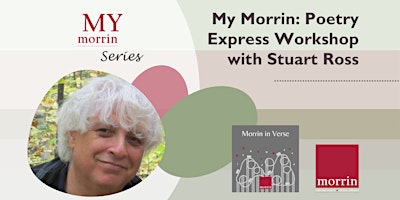 Imagem principal do evento My Morrin: Poetry Express Workshop with Stuart Ross