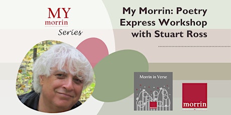 Primaire afbeelding van My Morrin: Poetry Express Workshop with Stuart Ross