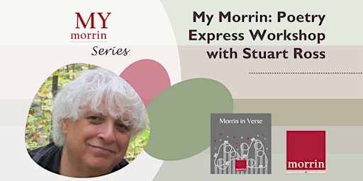 Hauptbild für My Morrin: Poetry Express Workshop with Stuart Ross