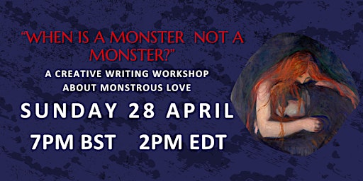 Monstrous Love (A Creative Writing Workshop) primary image