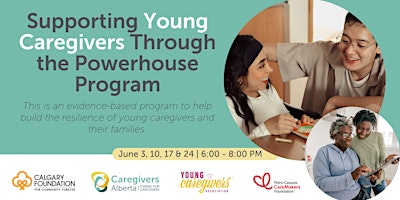 Supporting Young Caregivers Through the Powerhouse Program primary image