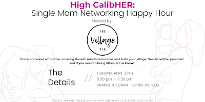 Primaire afbeelding van High CalibHER Networking for Single Moms