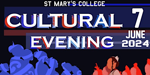St Mary's College Cultural Evening primary image