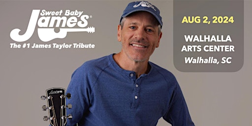 Primaire afbeelding van Sweet Baby James: America's #1 James Taylor Tribute (Walhalla, SC)