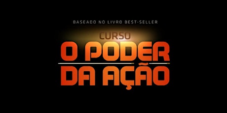 Imagem principal do evento Curso - O Poder da Ação Quedas do Iguaçu