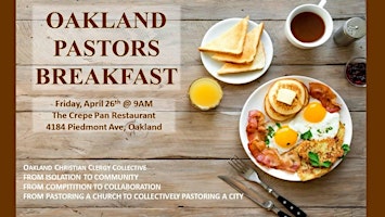 Hauptbild für Oakland Pastors Breakfast Friday April 26, 2024