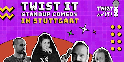 Immagine principale di عرض ستاند أب كوميدي بالعربي في مدينة  Stuttgart لفريق Twist It Comedy 