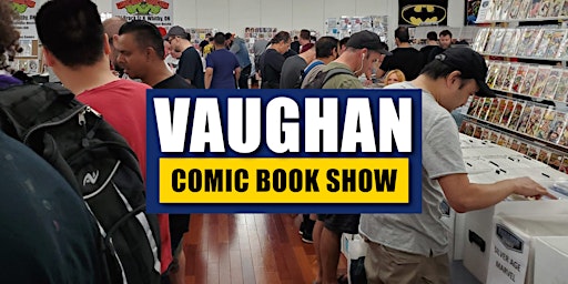Imagem principal do evento ALL NEW Vaughan Comic Book Show