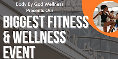 Biggest Fitness & Wellness Event primary image