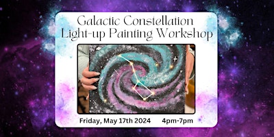 Primaire afbeelding van Galactic Constellation Light-up Painting Workshop