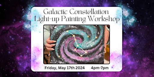 Imagem principal de Galactic Constellation Light-up Painting Workshop