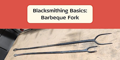 Image principale de Blacksmithing Basics: Barbeque Fork