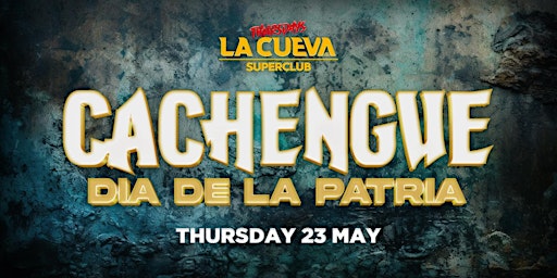 Imagem principal de La Cueva Superclub Thursdays | SYDNEY | THU 23 MAY  | CACHENGUE