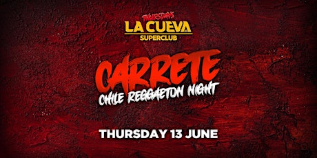 La Cueva Superclub Thursdays | SYDNEY | THU 13 JUN  | CARRETE: CHILE NIGHT