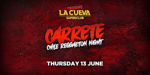Imagen principal de La Cueva Superclub Thursdays | SYDNEY | THU 13 JUN  | CARRETE: CHILE NIGHT