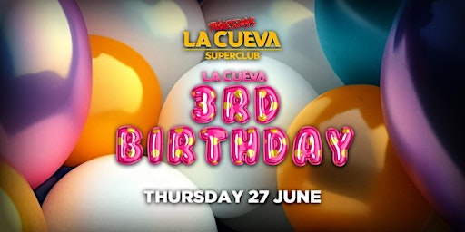 Imagem principal de La Cueva Superclub Thursdays | SYDNEY | THU 27 JUN  | 3RD BIRTHDAY