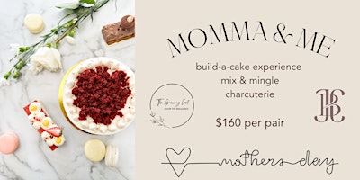 Image principale de Momma & Me Build-A-Cake Experience (Slot 2)