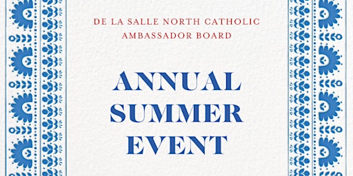 Image principale de DLSNC Ambassador Board Annual Summer Event