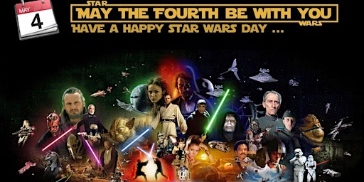 Primaire afbeelding van DECADES " STAR WARS DAY MAY THE 4TH BE WITH YOU"