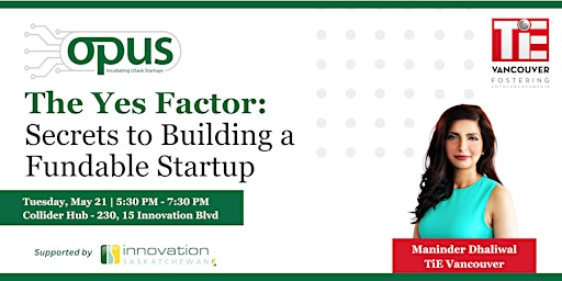 Hauptbild für The Yes Factor: Secrets to Building a Fundable Startup