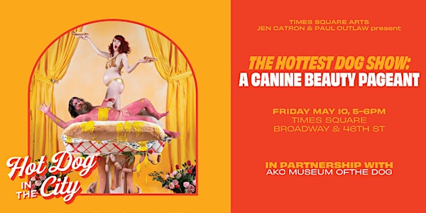 Jen Catron & Paul Outlaw’s ‘The Hottest Dog Show: A Canine Beauty Pageant’
