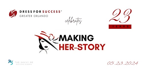 Immagine principale di Dress for Success Greater Orlando Celebrates 23 Years of Making HER-STORY 