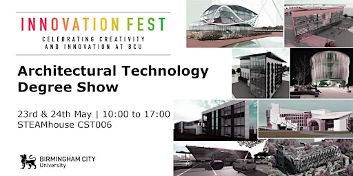 Imagem principal do evento Architectural Technology Degree Show | Birmingham City University | Innovation Fest 2024