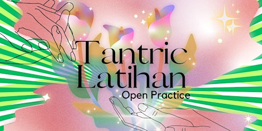 Tantric Latihan: Open Practice primary image