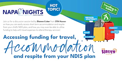 Imagen principal de NAPA Nights: Accessing travel, Accom. and Respite through your NDIS Plan
