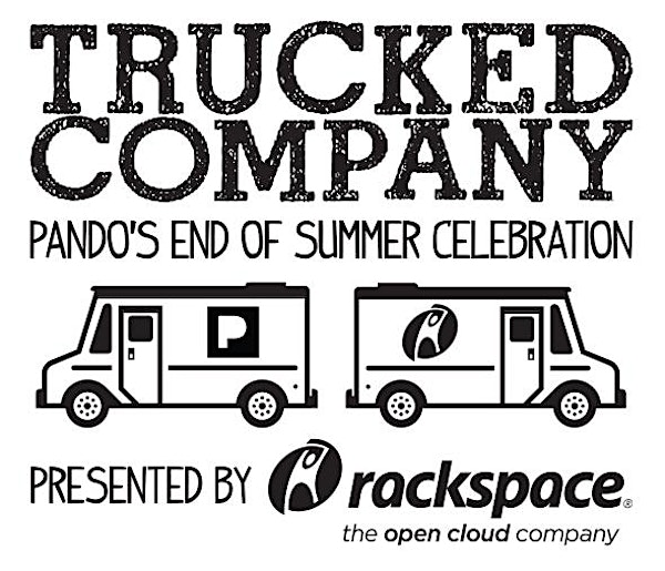 Trucked Company: Pando's End-of-Summer Celebration presented by Rackspace