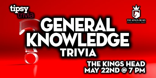 Calgary: The Kings Head - General Knowledge Trivia Night - May 22, 7pm primary image