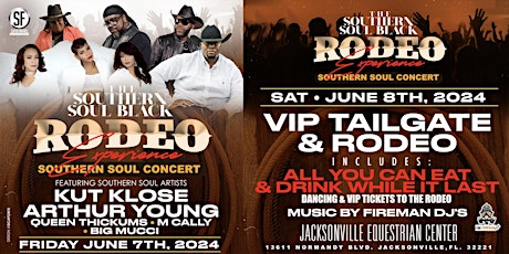 The Southern Soul Rodeo Experience-Concert June 7th -Tailgate/Rodeo June 8