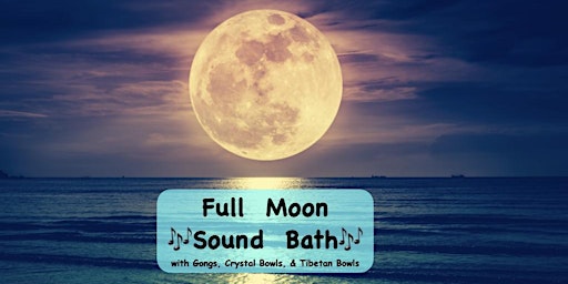 Imagem principal do evento Full Moon Sound Bath