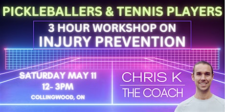 Pickleballers and Tennis Players Injury Prevention Workshop