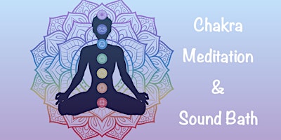 Primaire afbeelding van Chakra Meditation & Sound Bath