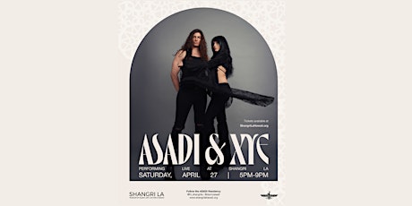 ASADI & XYE at Shangri La primary image