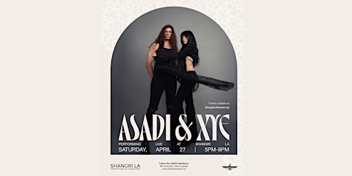 Hauptbild für ASADI & XYE at Shangri La