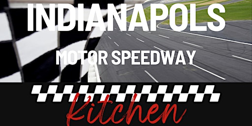 ACF Indy June Meeting: IMS Kitchen Tour DATE UPDATED